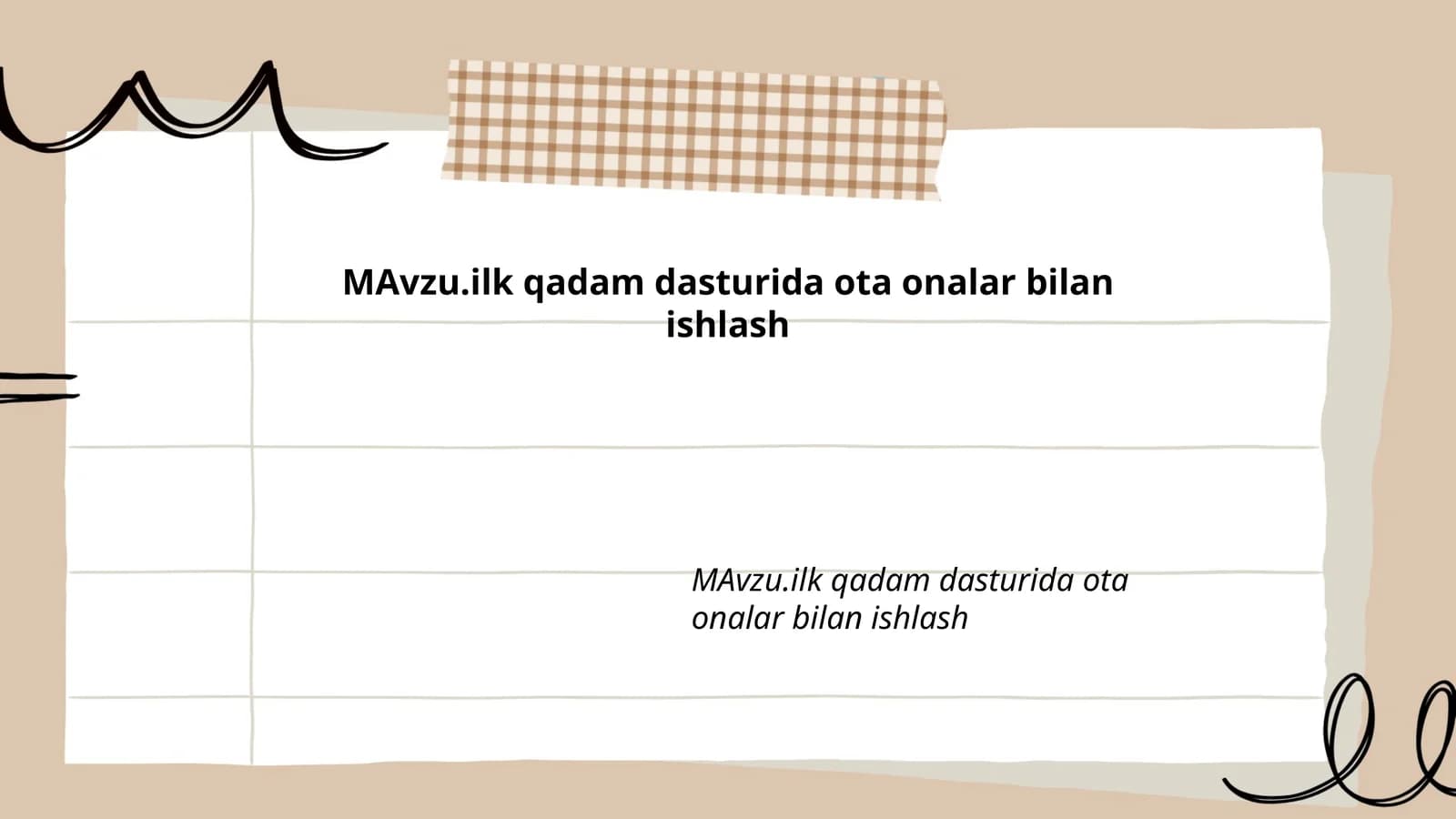 Ilk qadam dasturida ota onalar bilan ishlash