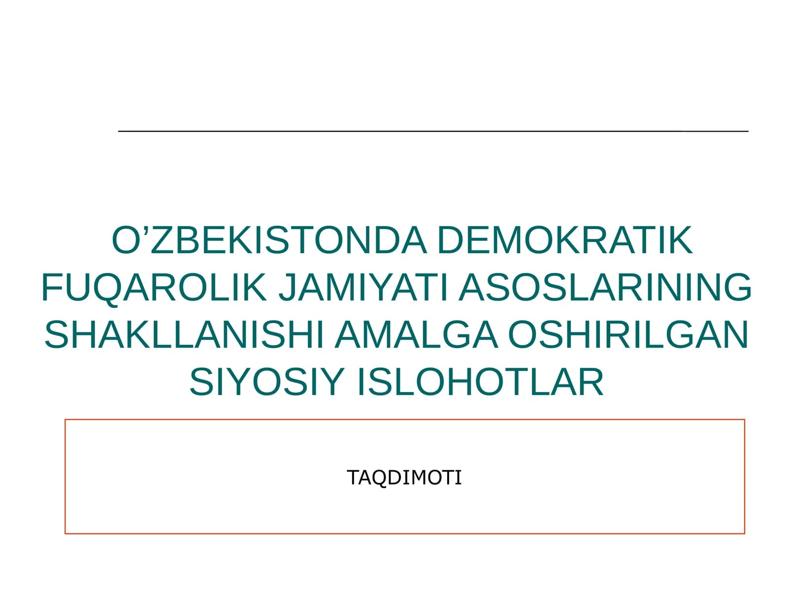 O’ZBEKISTONDA DEMOKRATIK FUQAROLIK JAMIYATI ASOSLARINING SHAKLLANISHI AMALGA OSHIRILGAN SIYOSIY ISLOHOTLAR TAQDIMOTI