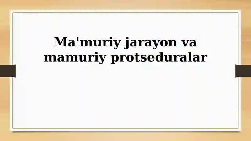 Ma'muriy jarayon va mamuriy protseduralar