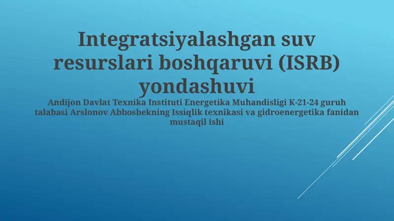 Integratsiyalashgan suv resurslari boshqaruvi (ISRB) yondashuvi