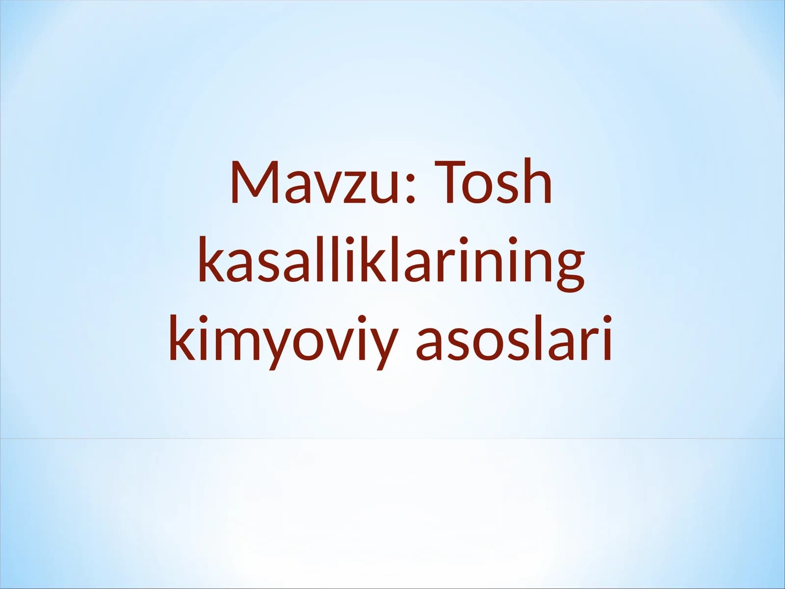 Tosh kasalliklarining kimyoviy asoslari