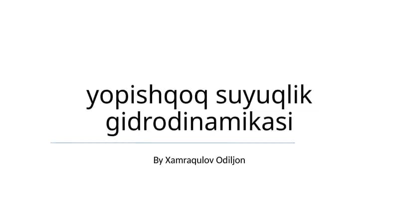 yopishqoq suyuqlik gidrodinamikasi