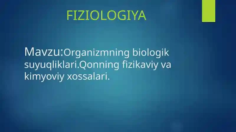 Organizmning biologik suyuqliklari