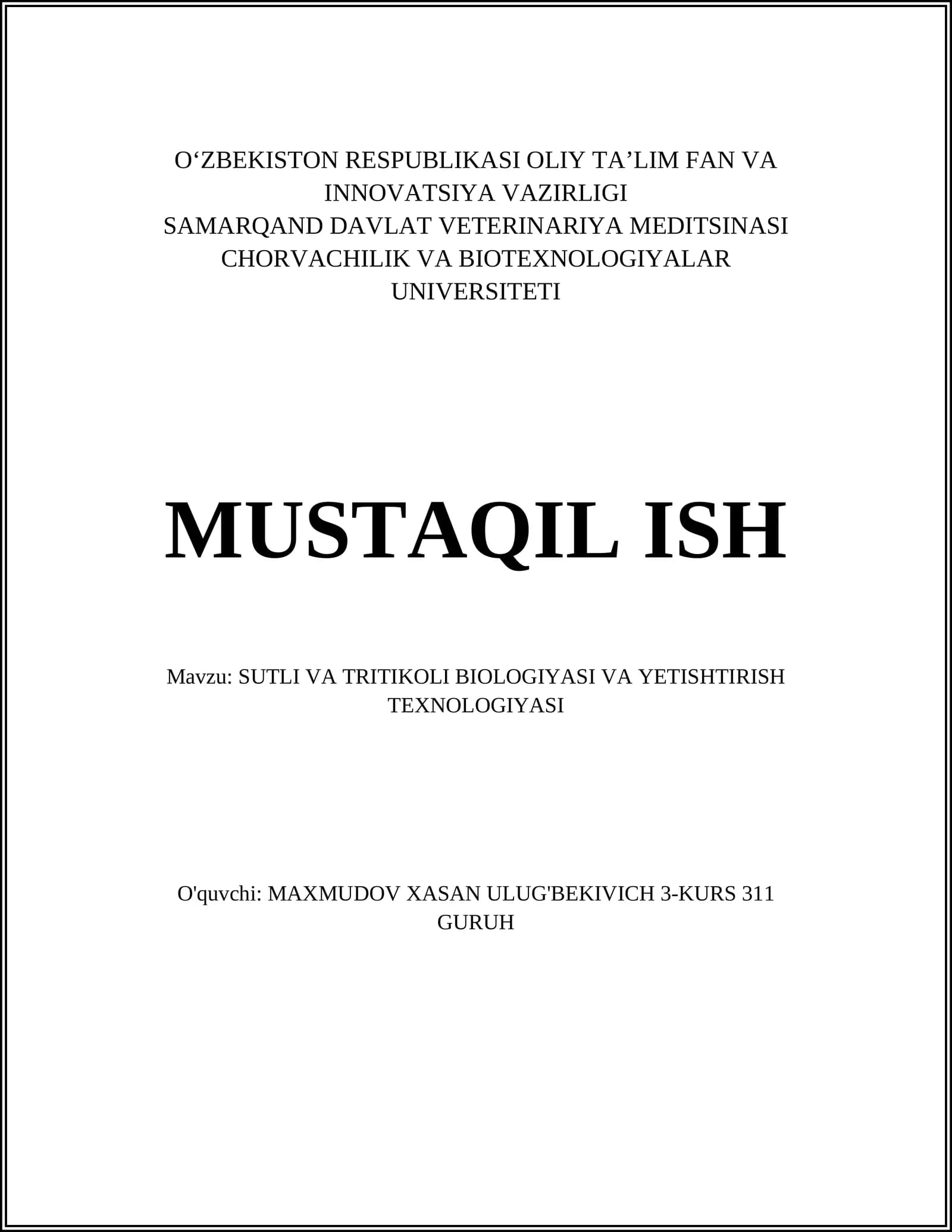 SUTLI VA TRITIKOLI BIOLOGIYASI VA YETISHTIRISH TEXNOLOGIYASI