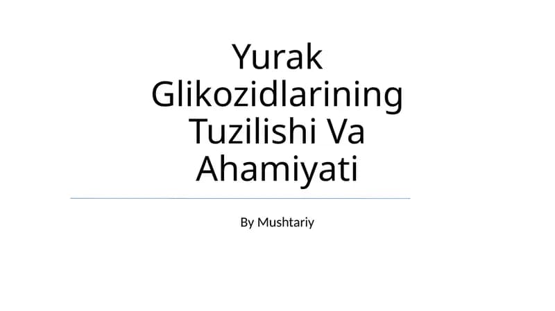 Yurak Glikozidlarining Tuzilishi Va Ahamiyati