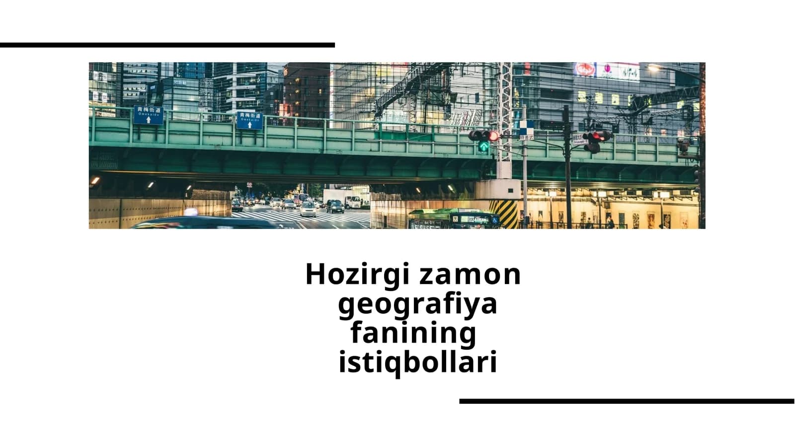 Hozirgi zaman geografiyasi fanining istiqbollari
