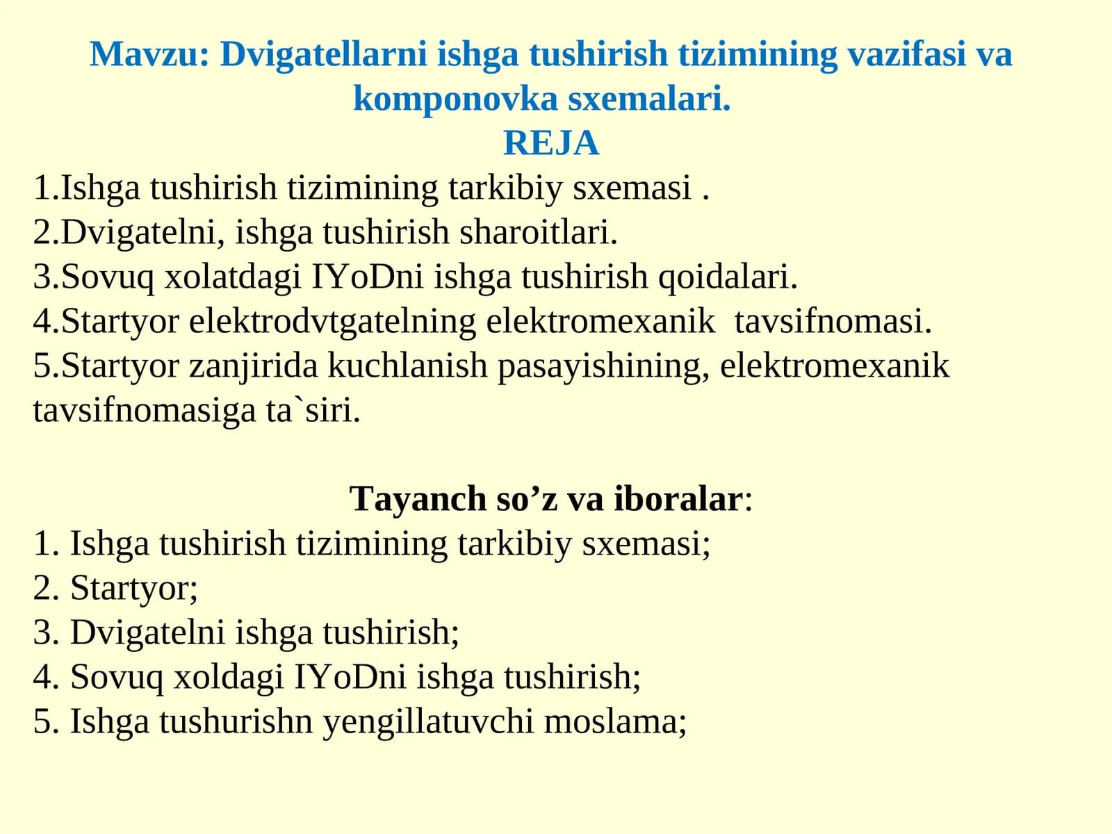 Dvigatellarni ishga tushirish tizimining vazifasi va komponovka sxemalari