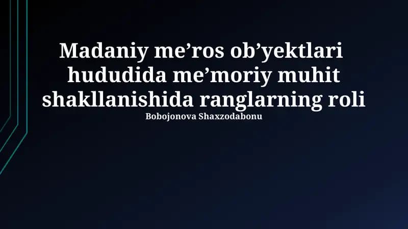 Ranglarning me'moriy muhit shakllanishida roli