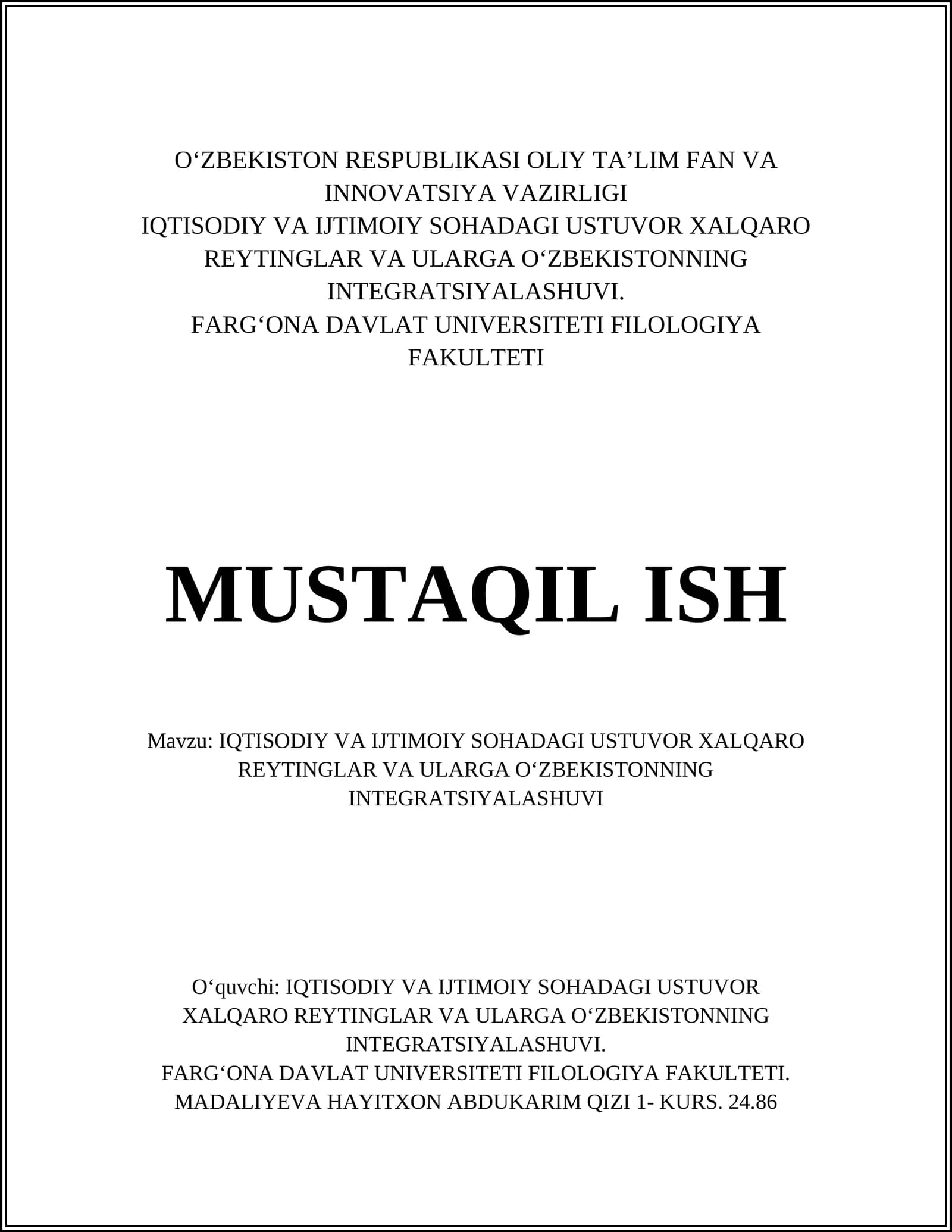 IQTISODIY VA IJTIMOIY SOHADAGI USTUVOR XALQARO REYTINGLAR VA ULARGA OʻZBEKISTONNING INTEGRATSIYALASHUVI
