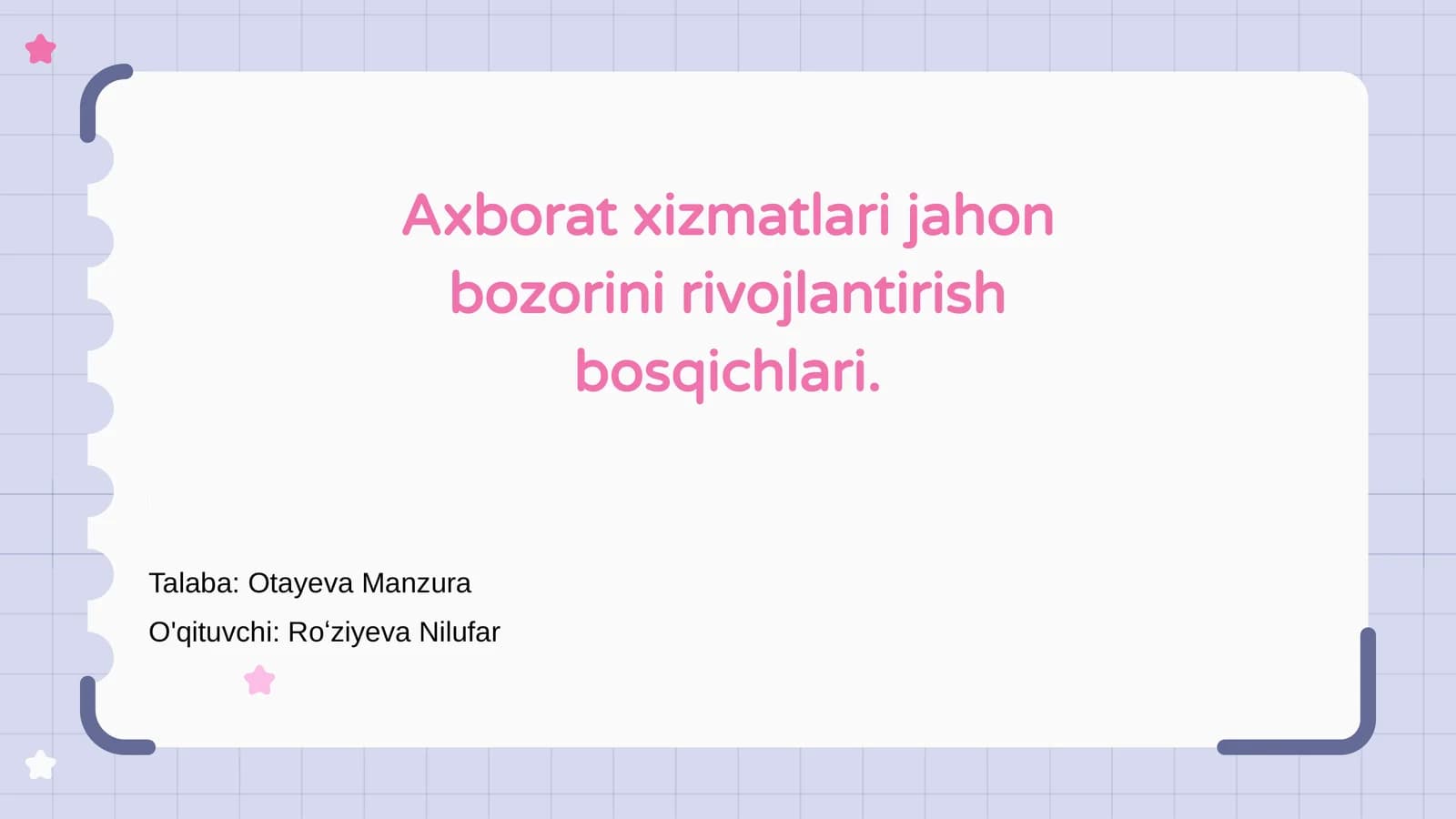 Axborat xizmatlari jahon bozorini rivojlantirish bosqichlari
