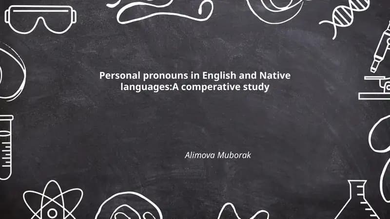 Personal pronouns in English and Native languages: A comparative study