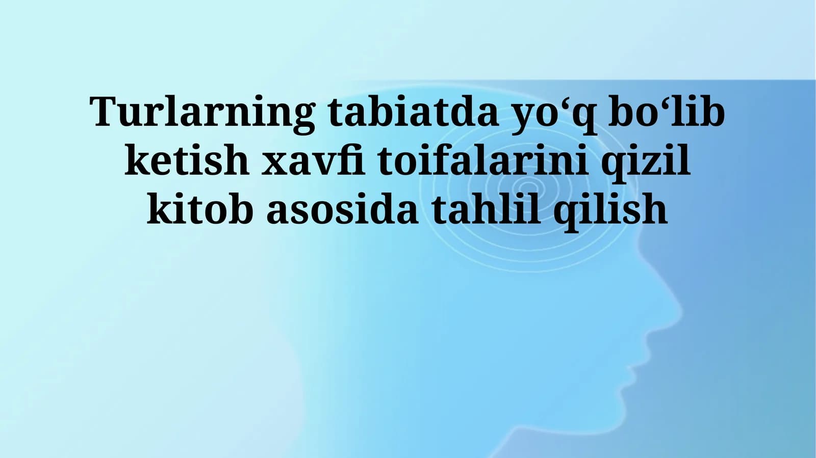 Yo'q bo'lib ketish xavfi toifalarini qizil kitob asosida tahlil qilish