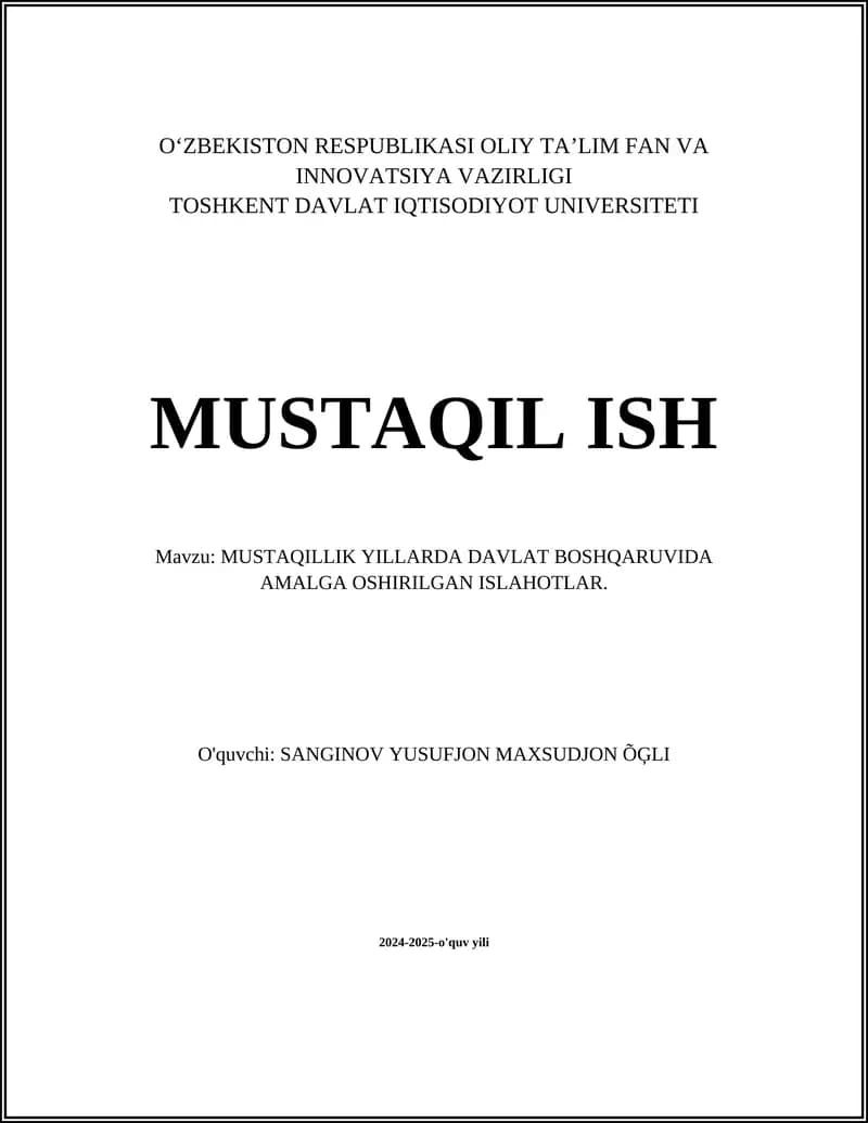 MUSTAQILLIK YILLARDA DAVLAT BOSHQARUVIDA AMALGA OSHIRILGAN ISLAHOTLAR.