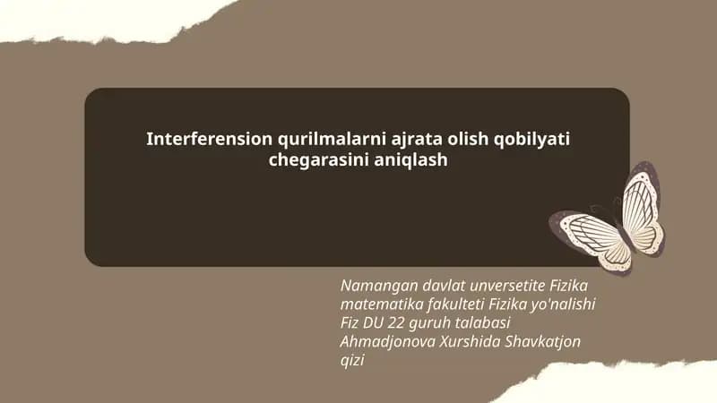 Interferensiya qurilmalarni ajrata olish qobilyati chegarasini aniqlash