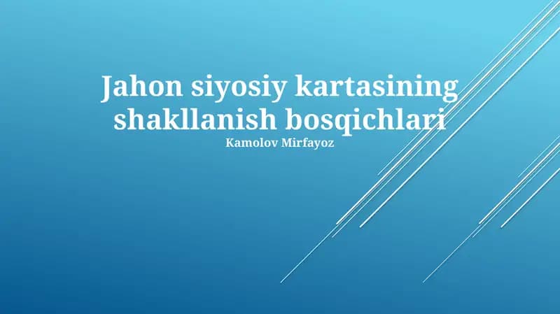 Jahon siyosiy kartasining shakllanish bosqichlari