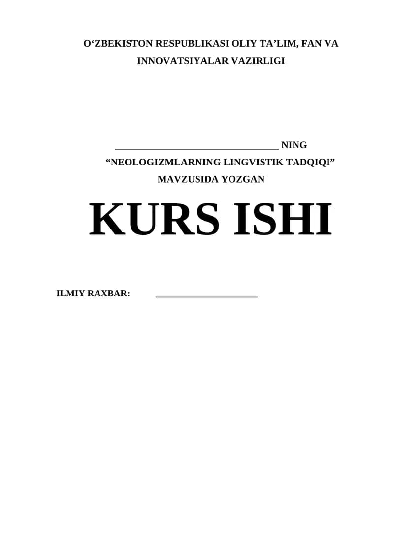 "NEOLOGIZMLARNING LINGVISTIK TADQIQI" KURS ISHI