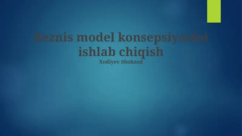 Biznes Modelini Tanlash va Tahlil Qilish