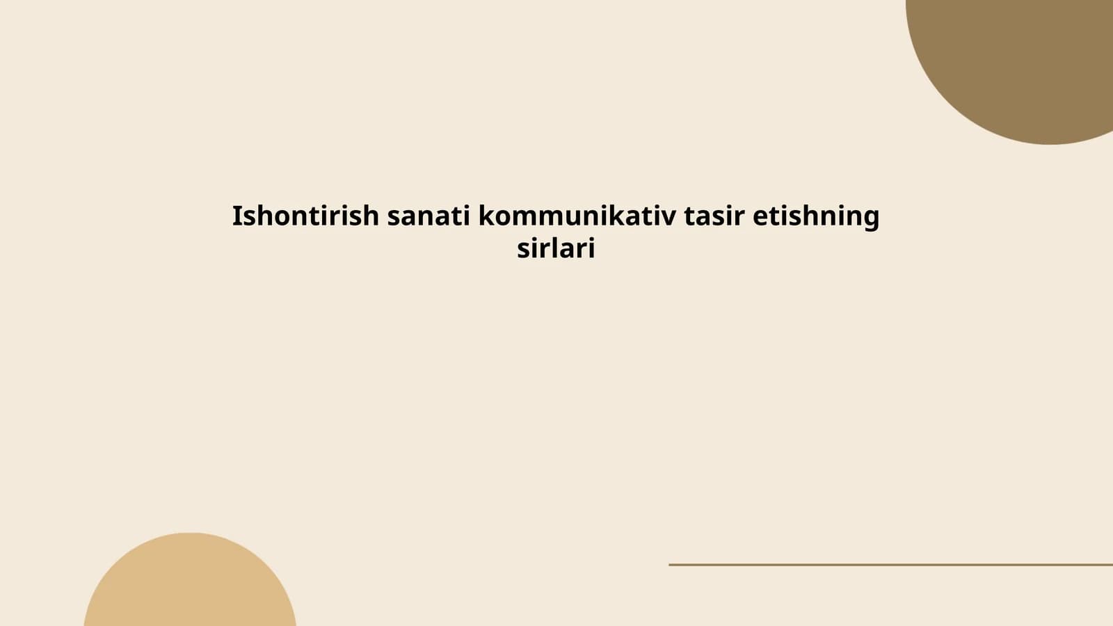 Ishontirish sanati kommunikativ tasir etishning sirlari