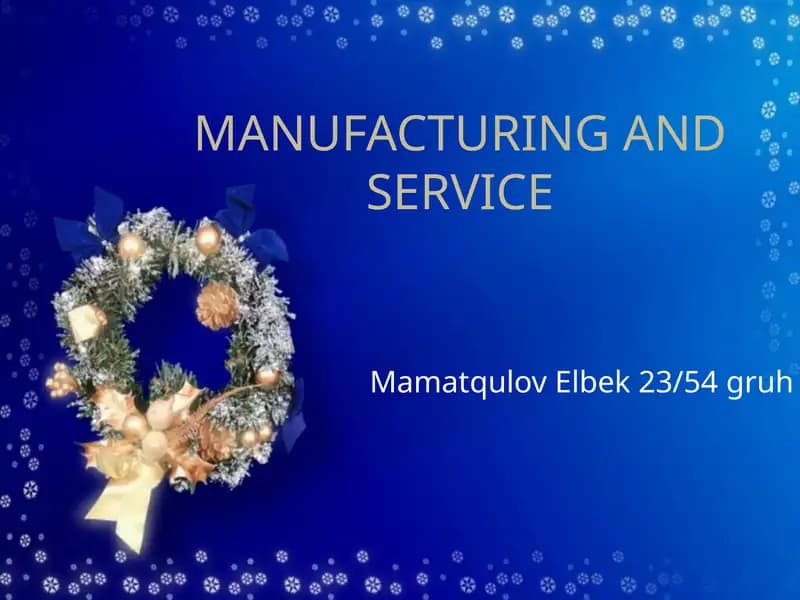 DIFFERENCE BETWEEN MANUFACTURING AND SERVICE OPERATIONS