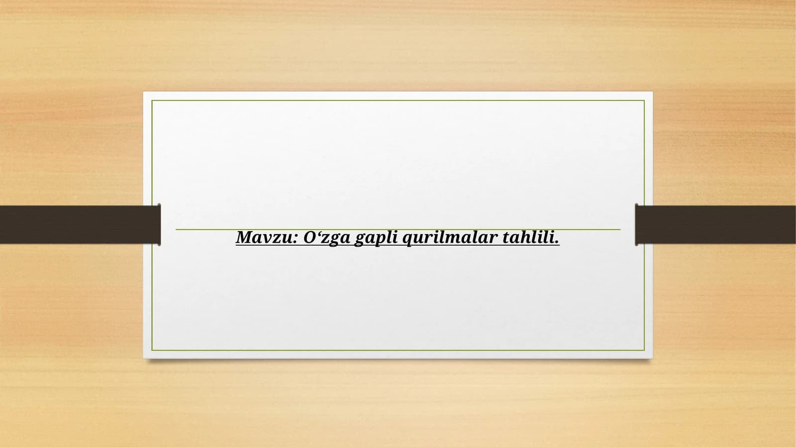 O‘zga gapli qurilmalar tahlili.