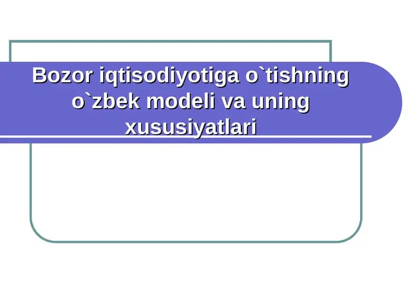 O’ZBEKISTONNING O’Z ISTIQLOL VA TARAQQIYOT YO’LITARAQQIYOTNING O’ZBEK MODELI