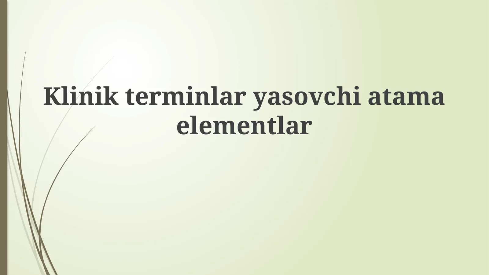Klinik terminologiyaning asosiy elementlari
