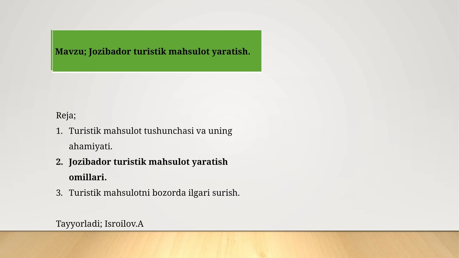 Jozibador turistik mahsulot yaratish