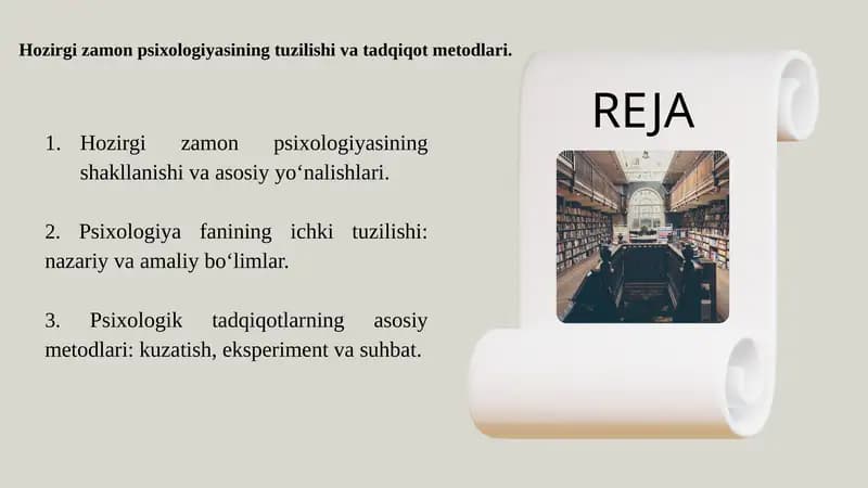 Hozirgi zamon psixologiyasining tuzilishi va tadqiqot metodlari