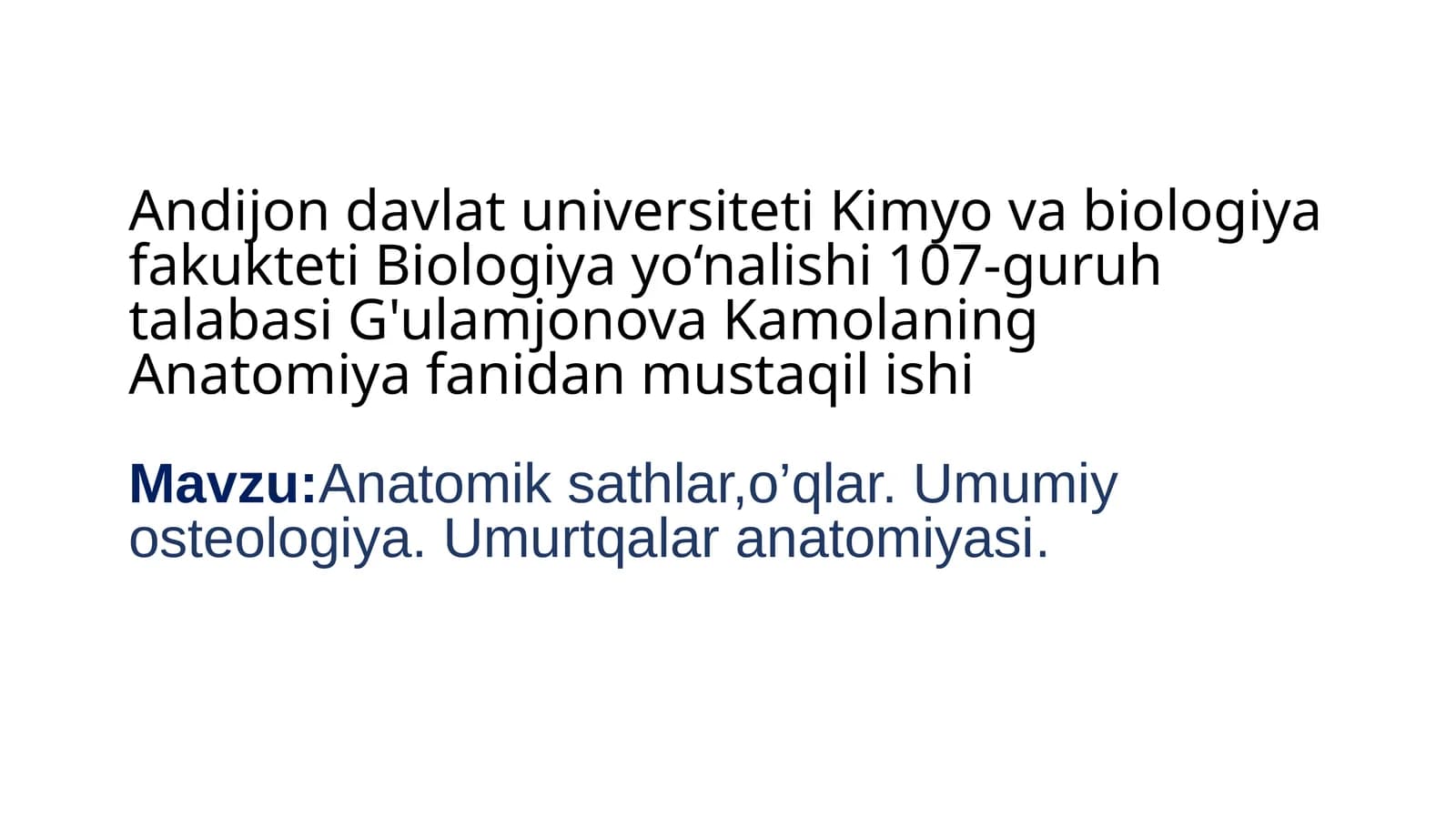 Anatomik sathlar,o’qlar. Umumiy osteologiya. Umurtqalar anatomiyasi.