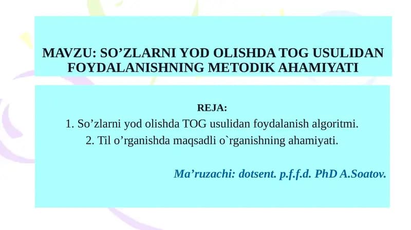 SO’ZLARNI YOD OLISHDA TOG USULI