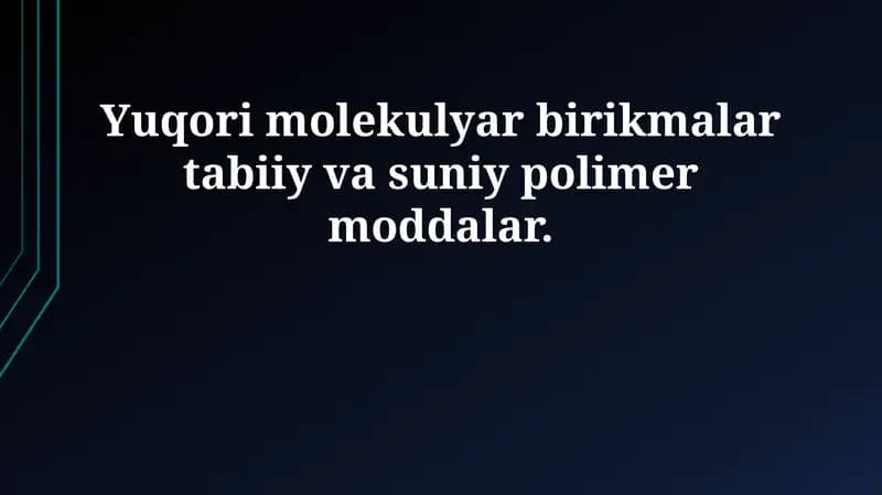 Yuqori molekulyar birikmalar
