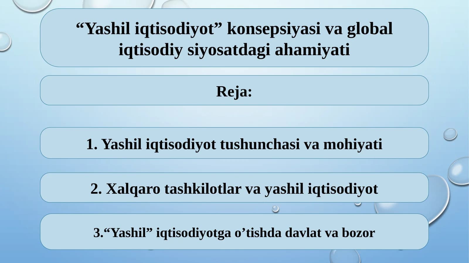 “Yashil iqtisodiyot” konsepsiyasi va global iqtisodiy siyosatdagi ahamiyati