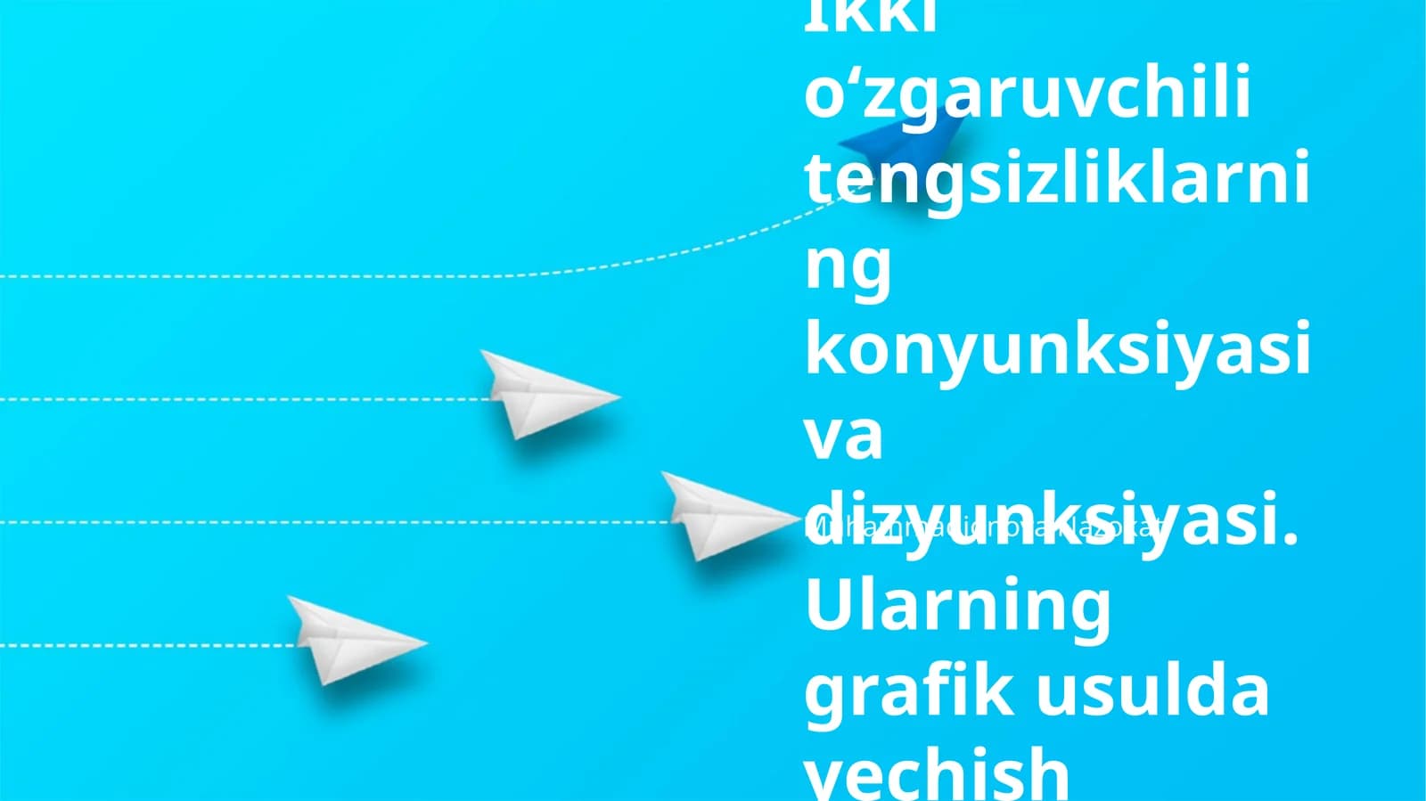 Ikki o'zgaruvchili tengsizliklarning kon'yunktsiyasi va diz'yunktsiyasi