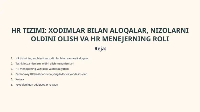 HR TIZIMI: XODIMLAR BILAN ALOQALAR, NIZOLARNI OLDINI OLISH VA HR MENEJERNING ROLI