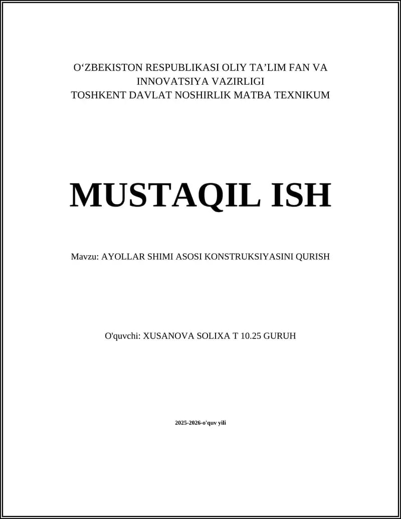 AYOLLAR SHIMI ASOSI KONSTRUKSIYASINI QURISH