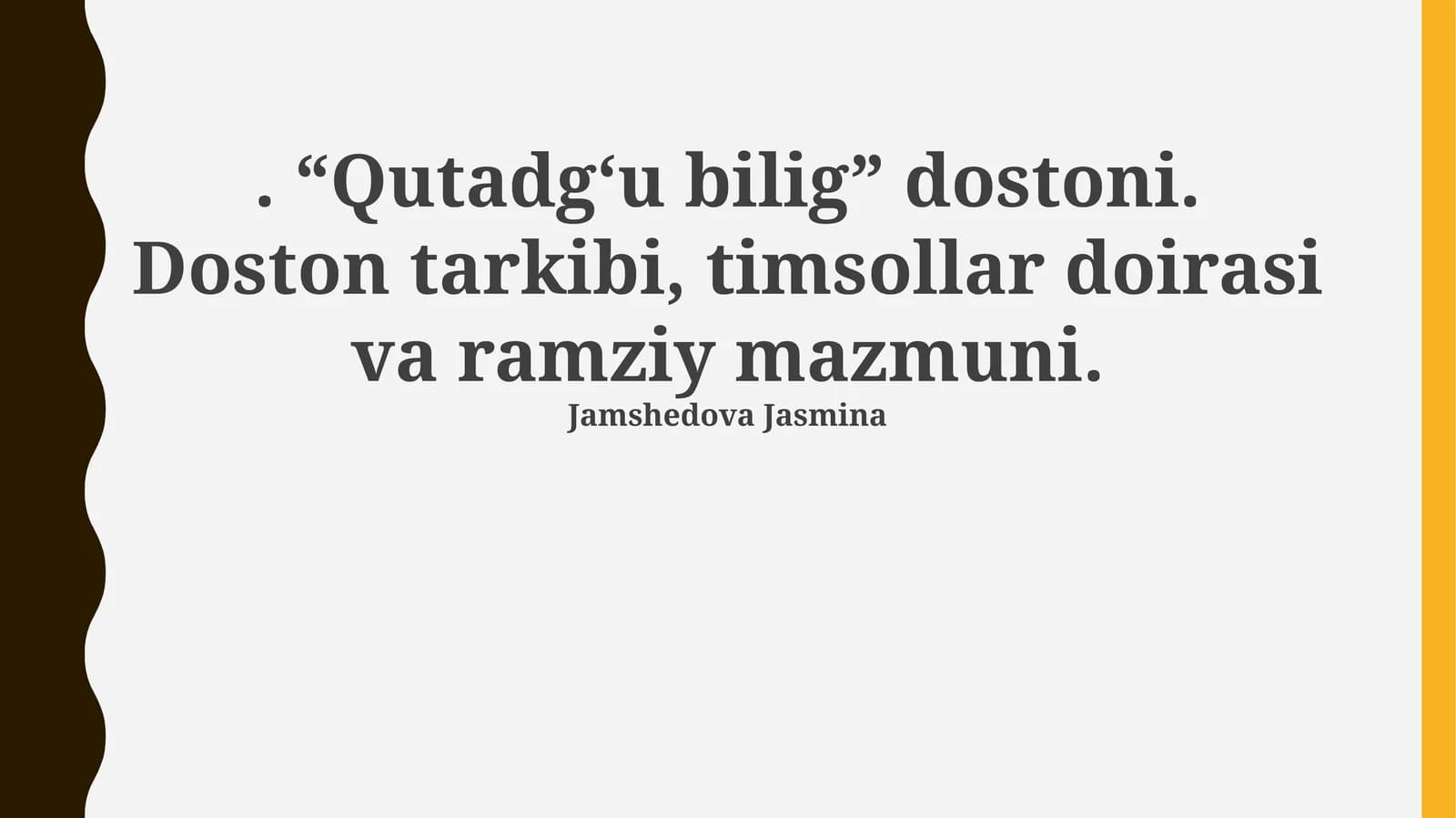 “Qutadgʻu bilig” dostoni