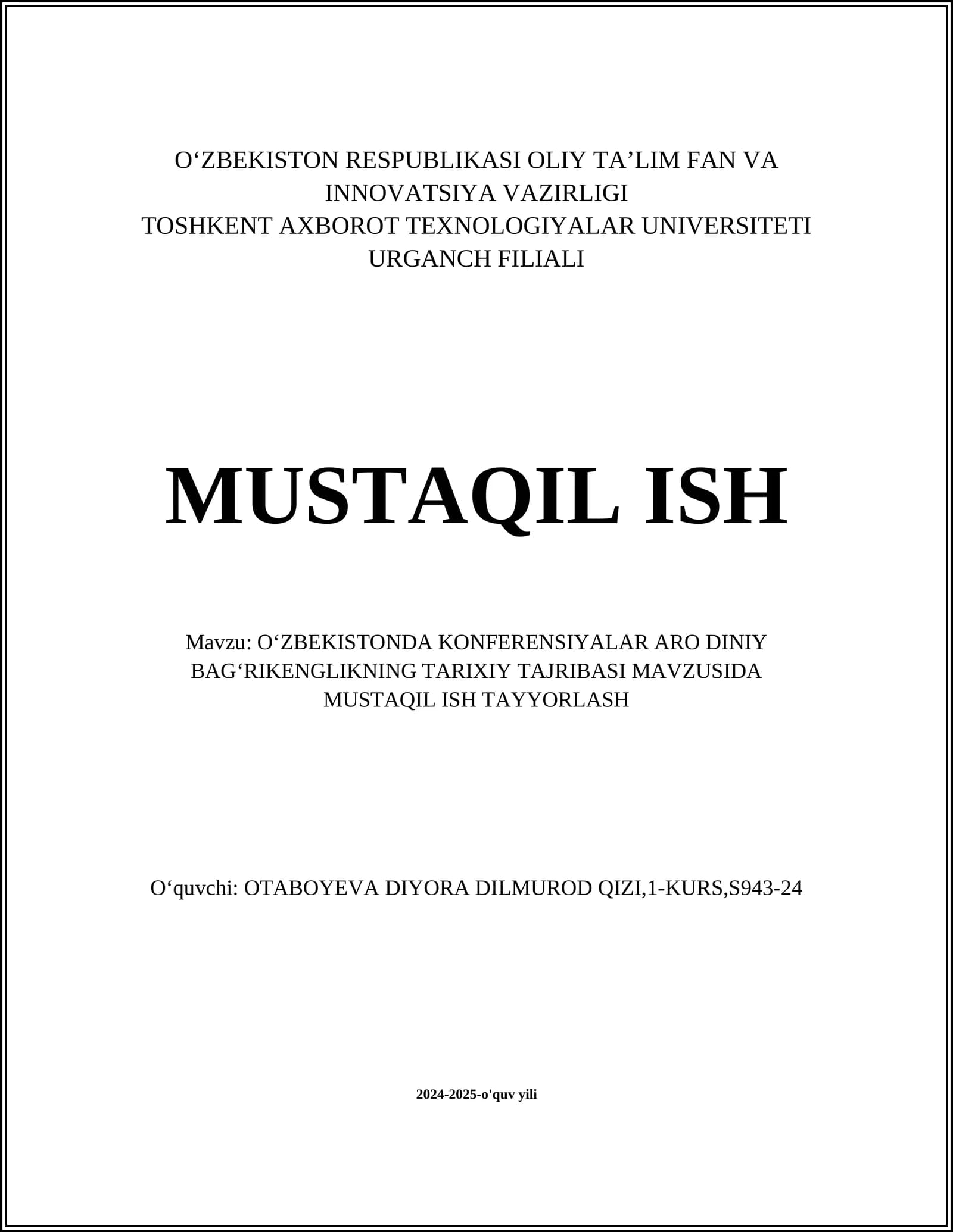 OʻZBEKISTONDA KONFERENSIYALAR ARO DINIY BAGʻRIKENGLIKNING TARIXIY TAJRIBASI MAVZUSIDA MUSTAQIL ISH TAYYORLASH