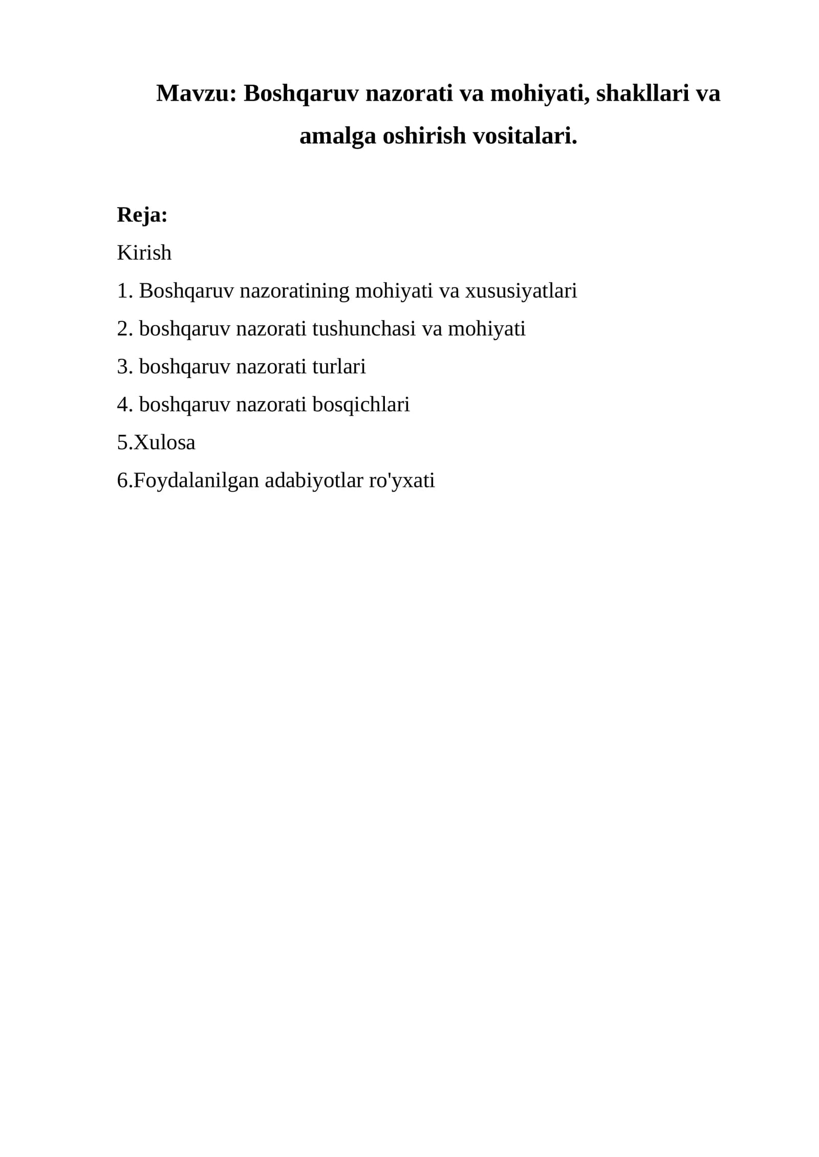 Boshqaruv nazorati va mohiyati, shakllari va amalga oshirish vositalari