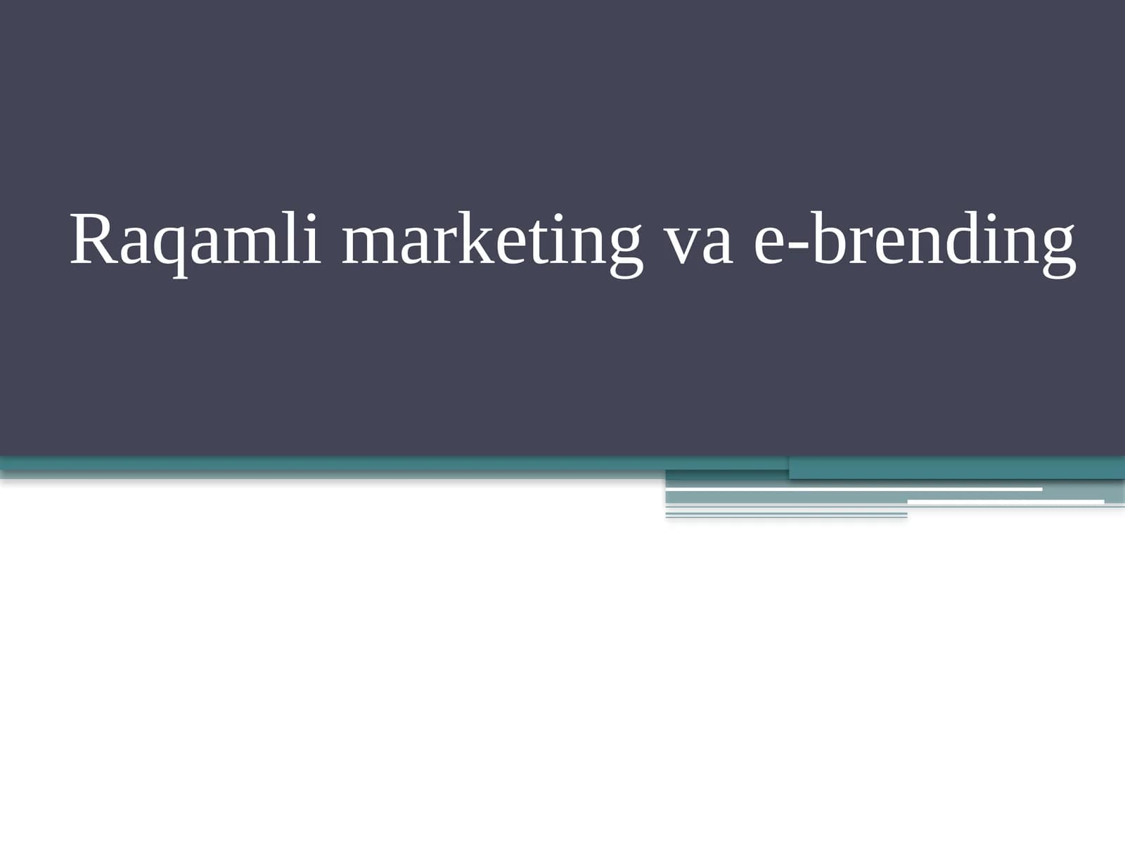Raqamli marketing va branding