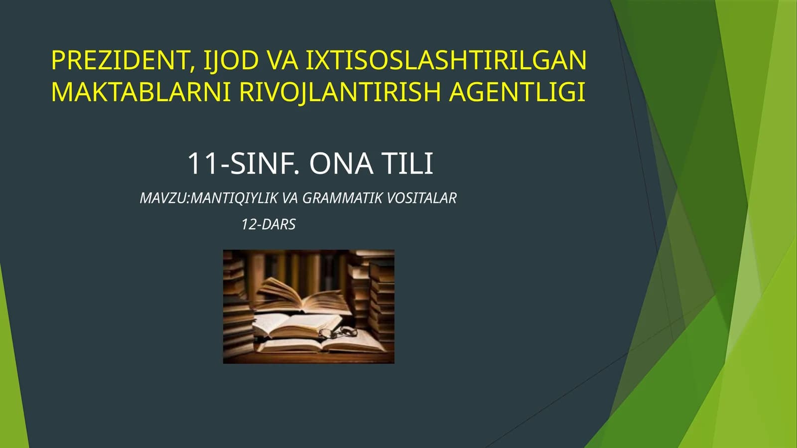 MANTIQIYLIK VA GRAMMATIK VOSITALAR