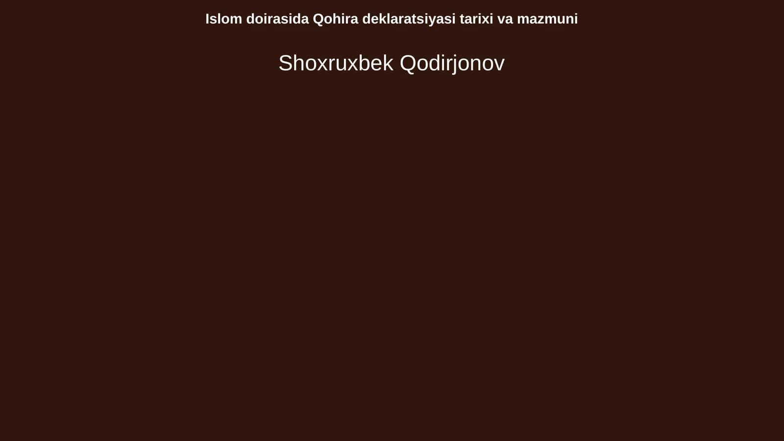 Islom doirasida Qohira deklaratsiyasi tarixi va mazmuni
