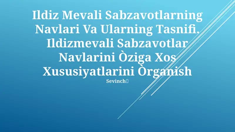 Ildiz Mevali Sabzavotlarning Navlari Va Ularning Tasnifi