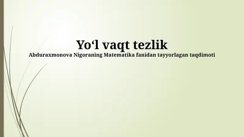 Abduraxmonova Nigoraning Matematika fanidan tayyorlagan taqdimoti