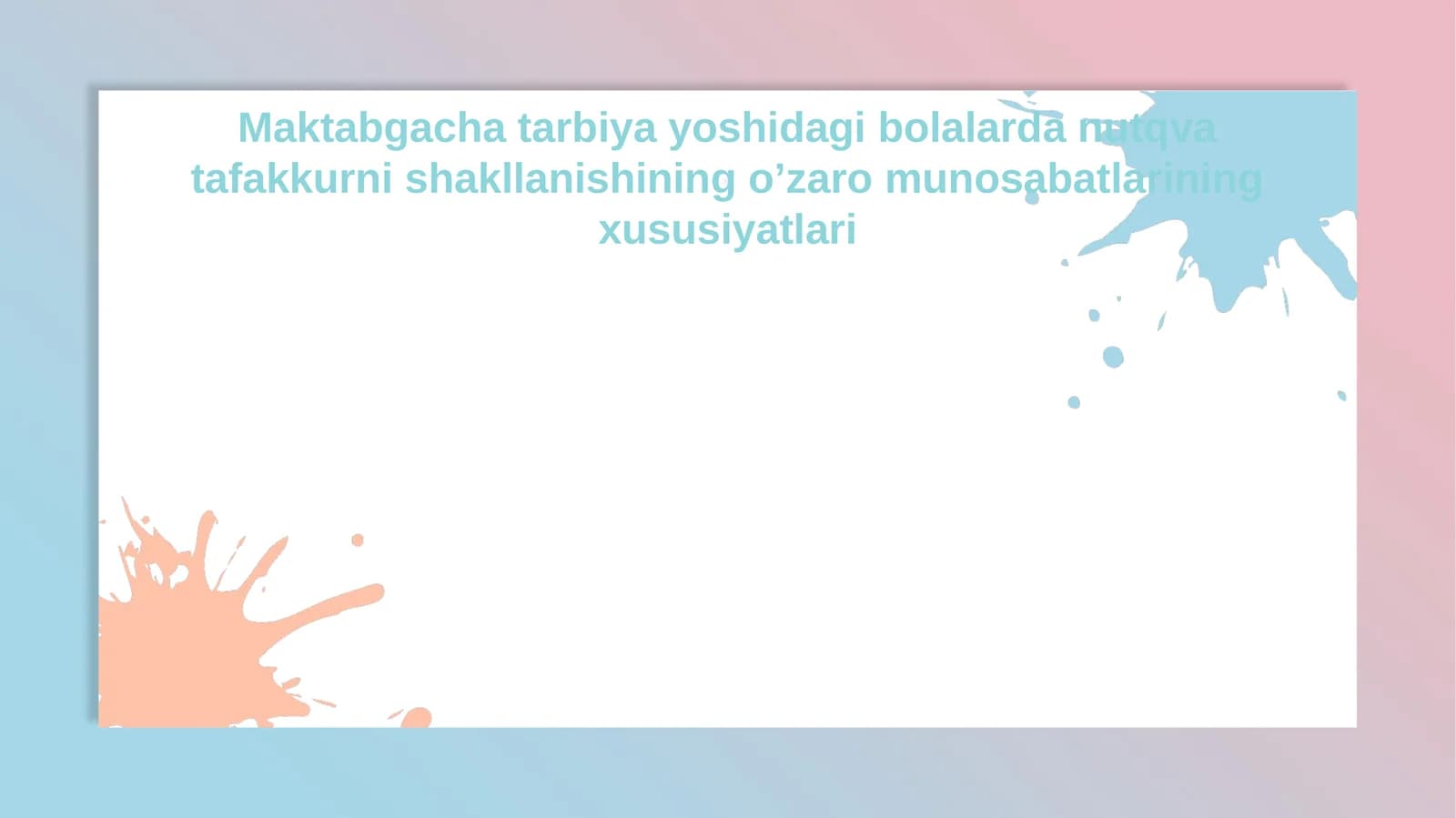 Maktabgachatarbiya yoshidagi bolalarda nutqvatafakkurnishakllanishiningo’zaromunosabatlariningxususiyatlari