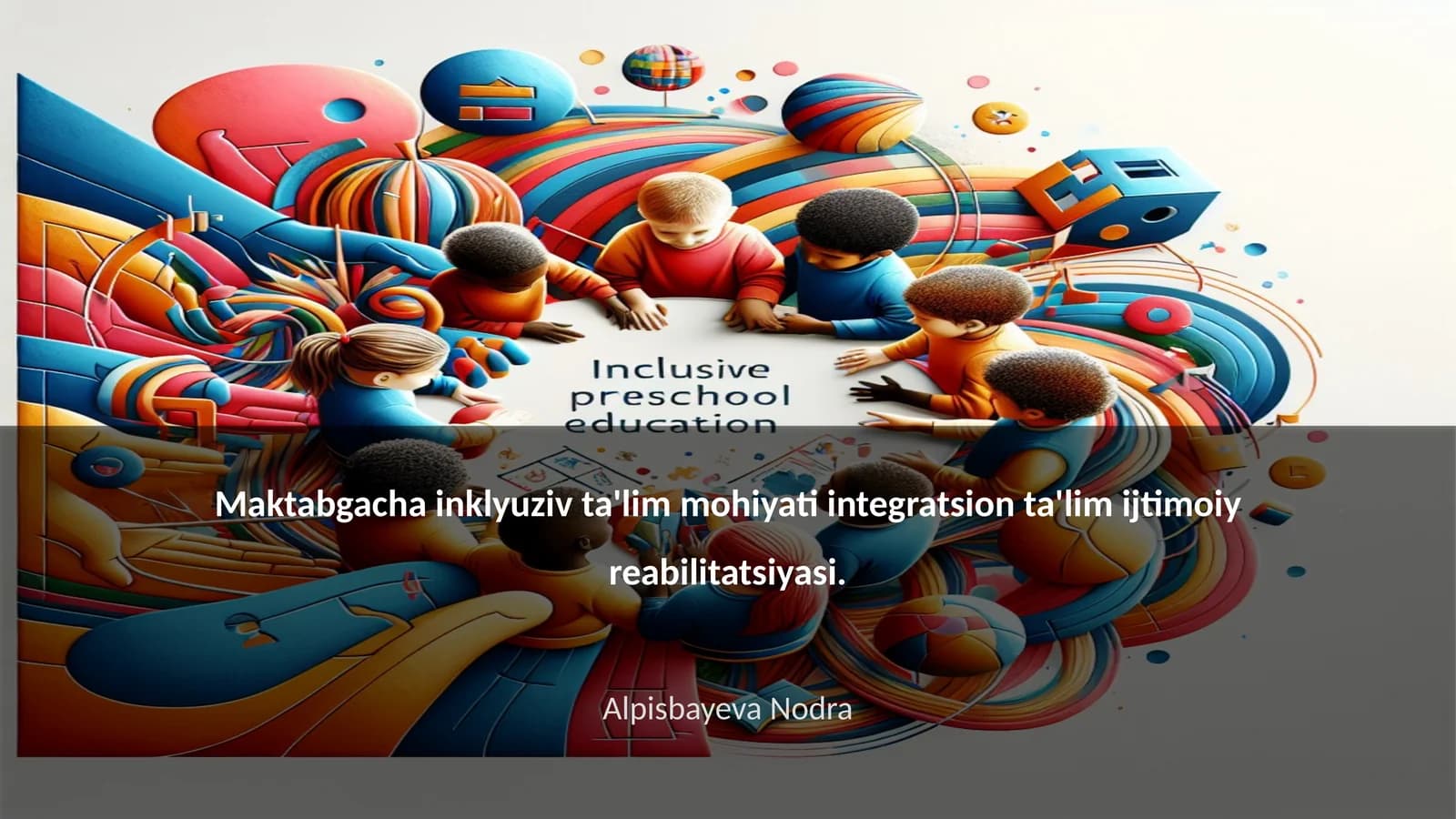 Maktabgacha inklyuziv ta'lim