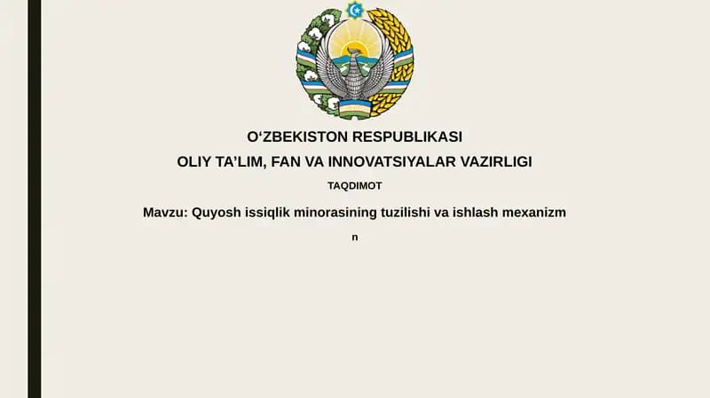 Quyosh issiqlik minorasining tuzilishi va ishlash mexanizmi