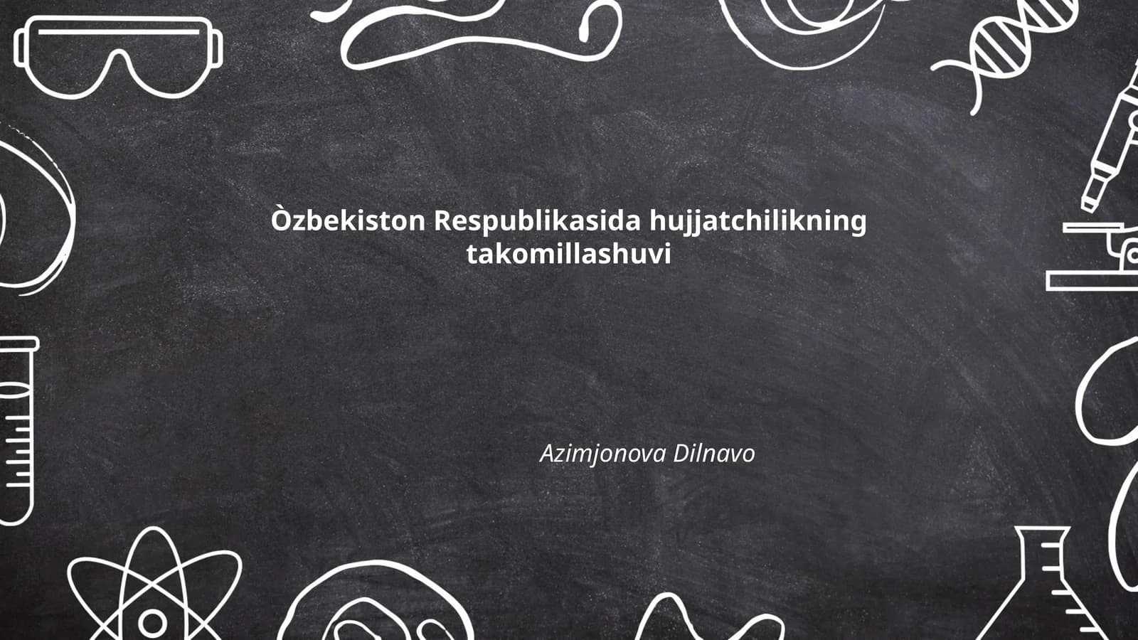 Hujjatchilikning takomillashuvi