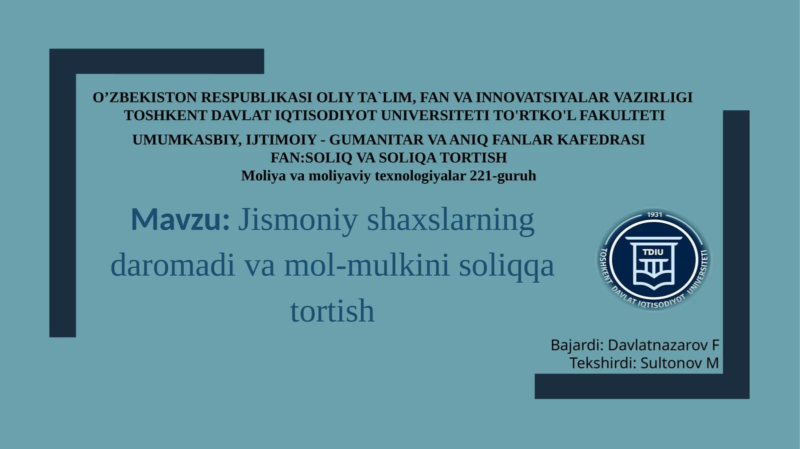 Jismoniyshaxslarning daromadi va mol-mulkini soliqqa tortish