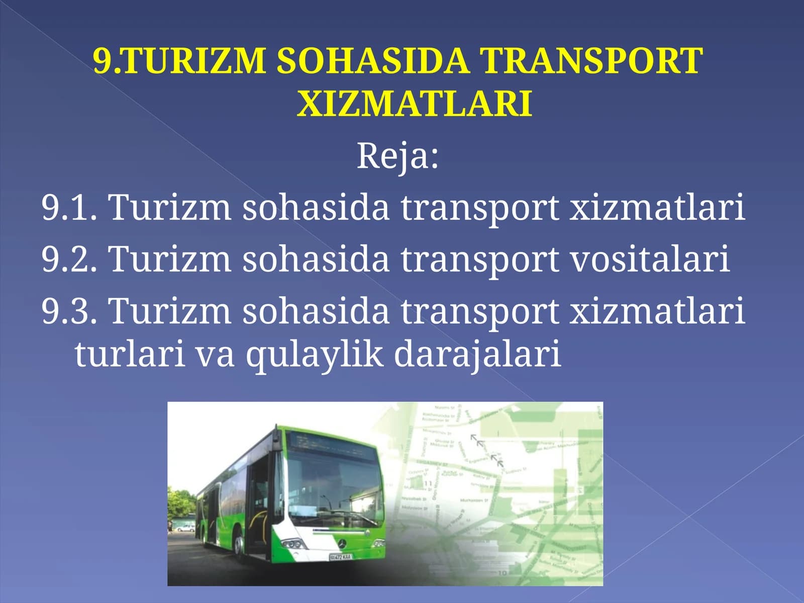 Turizm sohasida transport xizmatlari