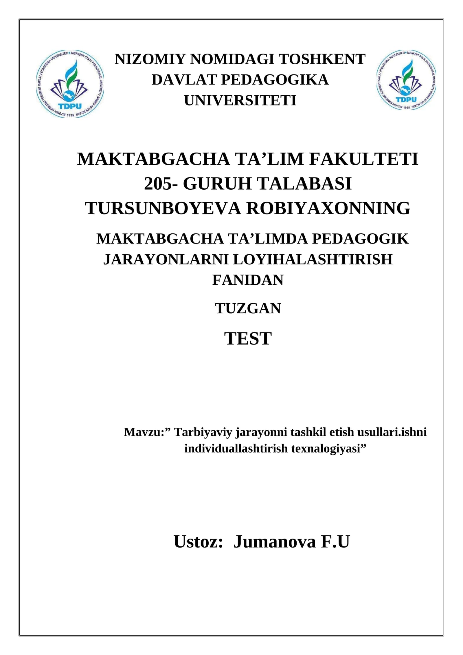 Tarbiyaviy jarayonni tashkil etish usullari. Ishni individuallashtirish texnologiyasi